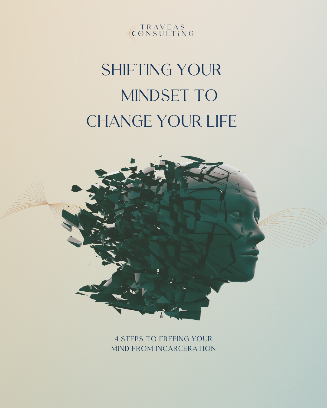 Shifting Your Mindset to Change Your Life Workbook